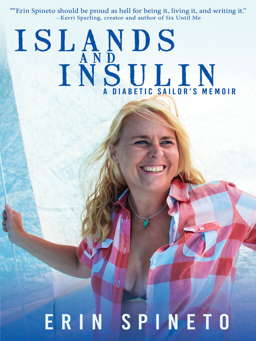 Title details for Islands and Insulin by Erin Spineto - Available